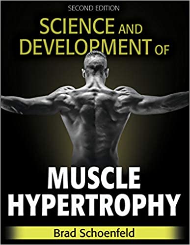 Science and Development of Muscle Hypertrophy, Second (2nd) Edition