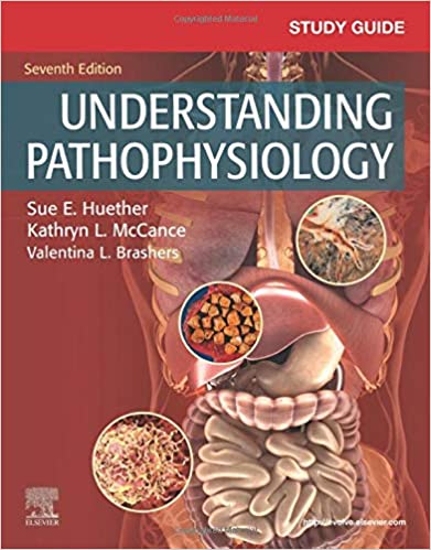 Study Guide for Understanding Pathophysiology (7th ed/7e) Seventh Edition
