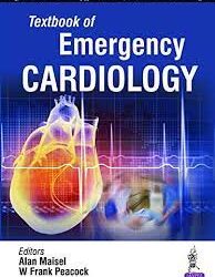 Textbook of Emergency Cardiology 1st Edition