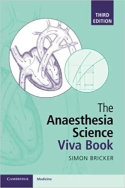 The Anaesthesia Science Viva Book, 3rd Edition