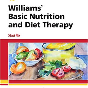 Williams' Basic Nutrition and Diet Therapy Sixteenth Edition