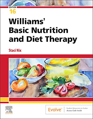 Williams’ (Williams 16th ed/16e) Basic Nutrition and & Diet Therapy Sixteenth Edition