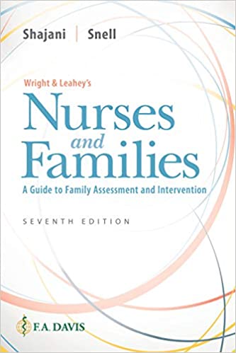 Wright Leaheys Nurses and Families A Guide to Family Assessment and Intervention Seventh Edition