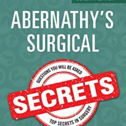 Segredos Cirúrgicos de Abernathy 7ª Edição por Alden H. Harken MD (Autor), Ernest E. Moore MD (Autor)