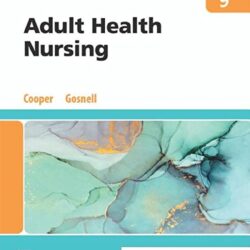 Adult Health Nursing Ninth Edition (9th ed/9e)