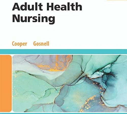 Adult Health Nursing Ninth Edition (9th ed/9e)
