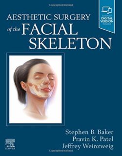 Aesthetic Surgery of the Facial Skeleton First Edition (1st ed/1e)