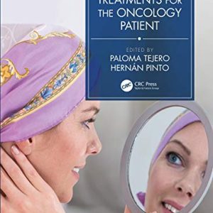 Aesthetic Treatments for the Oncology Patient