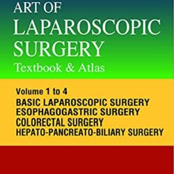 Искусство лапароскопической хирургии: учебник и атлас, 2-е издание, 4 тома, набор, второе изд., 2e