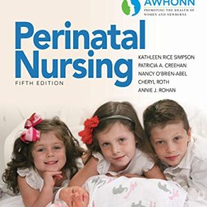 Awhonn's Perinatal Nursing Fifth Edition (Awhonns 5th ed/5e)