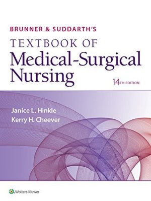 Brunner & Suddarth’s Textbook of Medical-Surgical Nursing 14th Edition