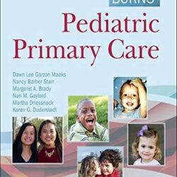 Burns’ Pediatric Primary Care 7th Edition (Seventh ed/7e)