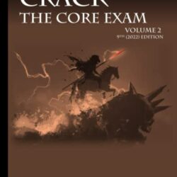 CRACK THE CORE EXAM 9th Edition 2-Volume-Set (2022 Radiology Board Review)