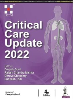 CRITICAL CARE UPDATE 2022  by DEEPAK GOVIL (Author)