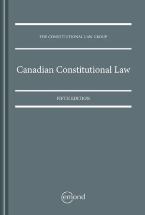 Canadian Constitutional Law, Fifth Edition (5th ed/5e)