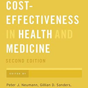 Cost-Effectiveness in Health and Medicine Second Edition (2nd ed/2e)