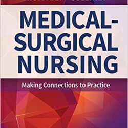 Davis Advantage for Medical-Surgical Nursing: Making Connections to Practice 1st Edition (First ed/1e)