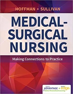Davis Advantage for Medical-Surgical Nursing: Making Connections to Practice First Edition