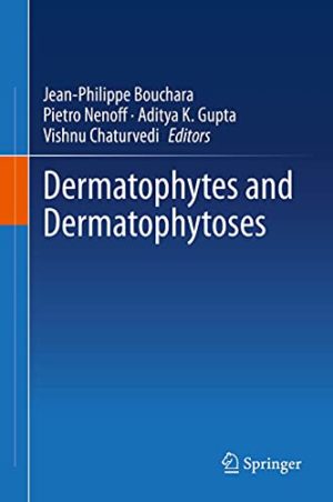 Dermatophytes and Dermatophytoses First Edition (1st ed/1e)