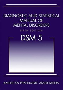 Diagnostic and Statistical Manual of Mental Disorders, Fifth Edition (DSM-5 5th ed/5e)