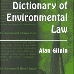 Dictionary of Environmental Law