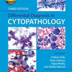 Differential Diagnosis in Cytopathology Third Revised Edition 3rd ed