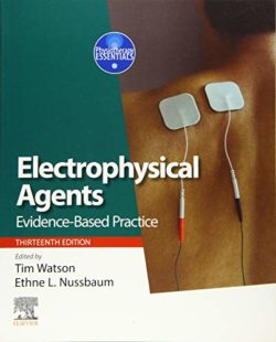 Electrophysical Agents: Evidence-based Practice 13th Edition (Physiotherapy Essentials Thirteenth ed 13e)