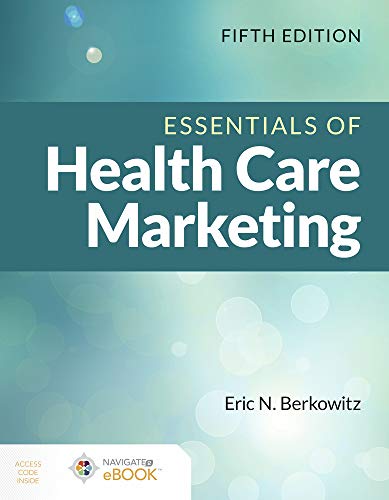 Essentials of Health Care Marketing Fifth Edition (5th ed/5e)