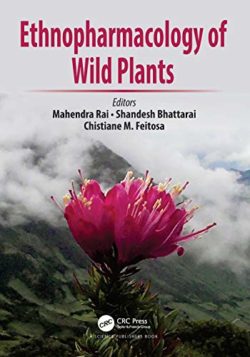 Ethnopharmacology of Wild Plants