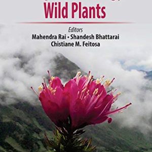 Ethnopharmacology of Wild Plants