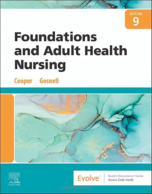 Foundations and Adult Health Nursing 9th Edition