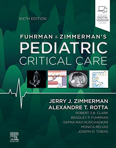 Fuhrman and Zimmerman’s Pediatric Critical Care Sixth Edition