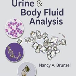 Fundamentals of Urine and Body Fluid Analysis Fifth Edition