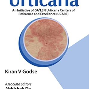 Handbook of Urticaria An Initiative of GA2LEN Urticaria Centers of Reference and Excellence (UCARE)