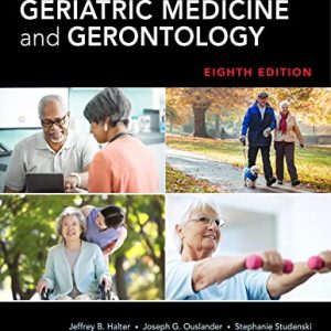 Hazzard’s Geriatric Medicine and Gerontology, Eighth Edition (8th ed/8e)