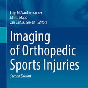 Imaging of Orthopedic Sports Injuries 2nd ed