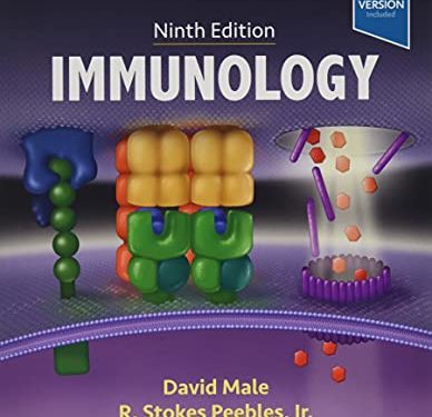Immunology Ninth Edition [9th ed/9e by David Male, Stokes Peebles & Victoria Male (Editors)]