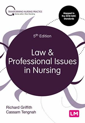 Law and Professional Issues in Nursing Fifth Edition  (Transforming Nursing Practice Series 5th ed/5e)