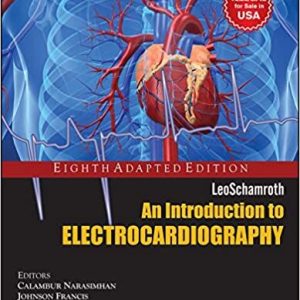 Leoschamroth: An Introduction to Electro Cardiography 8th Edition