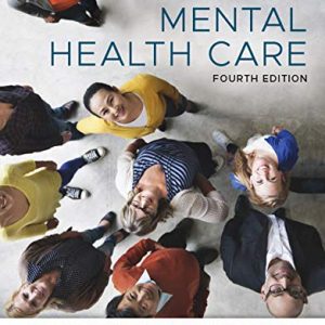 Mental Health Care: An Introduction for Health Professionals, 4th Edition