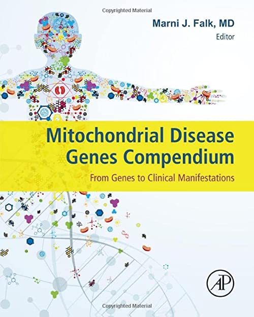 Compêndio de genes de doenças mitocondriais: dos genes às manifestações clínicas, primeira edição (1ª ed/1e)