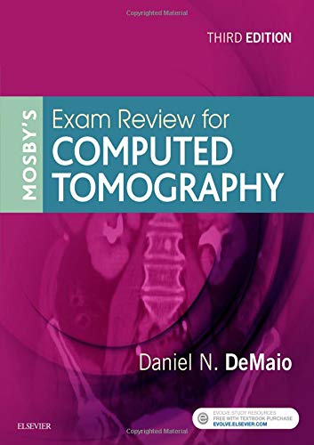 Mosby's Exam Review for Computed Tomography Third Edition (3rd ed/3e)