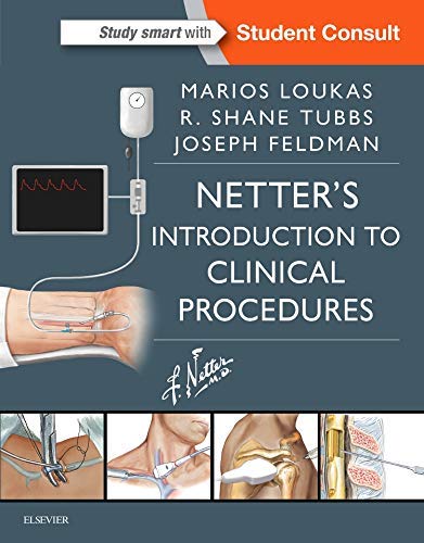 Netter’s Introduction to Clinical Procedures First Edition (Netters Clinical Procedures 1st ed/1e)