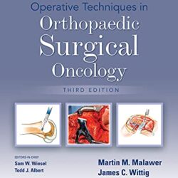 Techniques opératoires en oncologie chirurgicale orthopédique Troisième édition 3e éd 3e