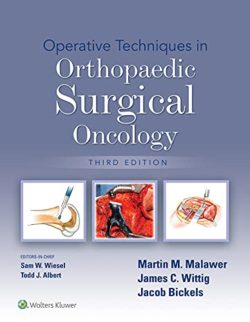 Operative Techniques in Orthopaedic Surgical Oncology Third Edition 3rd ed 3e