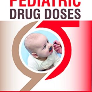 Pediatric Drug Doses 4th Edition Fourth ed 4e