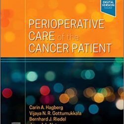 Perioperative Care of the Cancer Patient First Edition (1st ed/1e)