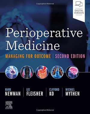 Perioperative Medicine Managing for Outcome Second Edition (2nd ed/2e)