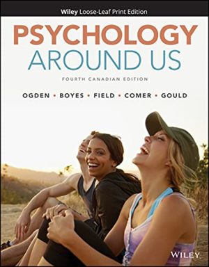 Psychology Around Us, 4th Canadian Edition Fourth CDN Ed 4e