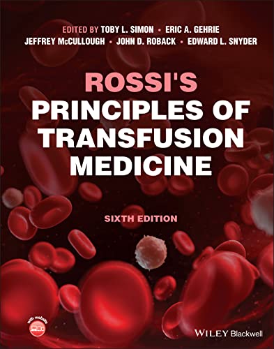 PDF EPUBRossi’s Principles of Transfusion Medicine Sixth Edition 6e (Rossis 6th ed)